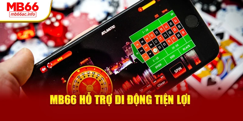 MB66 hỗ trợ di động tiện lợi